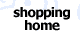 Shopping Home